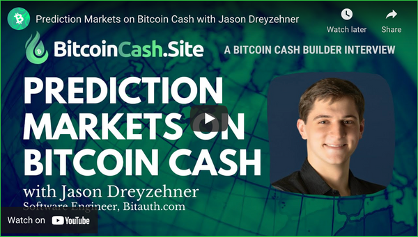 Video: Prediction Markets on Bitcoin Cash